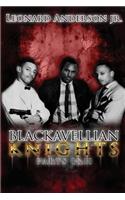 Blackavellian Knights