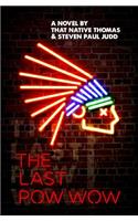 The Last Pow-Wow
