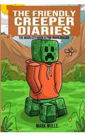 The Friendly Creeper Diaries: The Moon City (Book 6): The Moon Dragon (An Unofficial Minecraft Book for Kids Ages 9 - 12 (Preteen)(6 The Friendly Creeper Diaries)