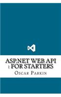 ASP.NET Web API: For Starters