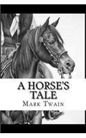 A Horse's Tale