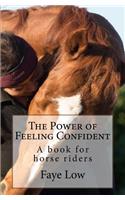 The Power of Feeling Confident