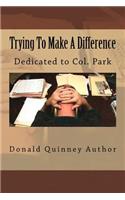Trying to Make Difference