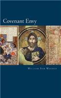 Covenant Envy And Other Essays 2nd Edition