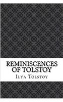 Reminiscences of Tolstoy