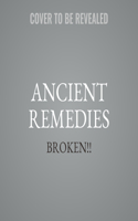 Ancient Remedies Lib/E