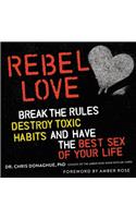 Rebel Love