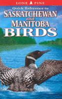 Quick Reference to Saskatchewan And Manitoba Birds