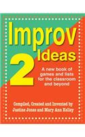 Improv Ideas--Volume 2