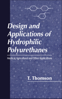 Design and Applications of Hydrophilic Polyurethanes