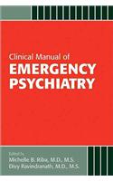 Clinical Manual of Emergency Psychiatry