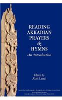 Akkadian Prayers and Hymns