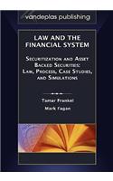 Law and the Financial System - Securitization and Asset Backed Securities