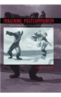 Imagining Postcommunism