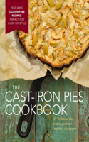 Cast Iron Pies Cookbook