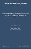 Cultural Heritage and Archaeological Issues in Materials Science II: Volume 1618