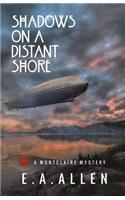 Shadows on a Distant Shore