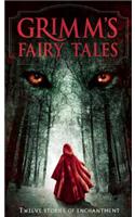 The Illustrated Grimm's Fairy Tales: Eight Sinister Tales from the Brothers Grimm