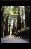 Growing Up Klamath