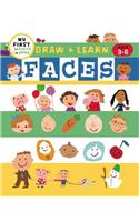 Draw + Learn: Faces: Faces(My First Activity Books)