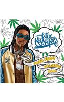 Wiz Khalifa's Weed Farm Coloring Book