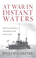 At War in Distant Waters