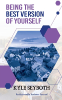 Being the Best Version of Yourself