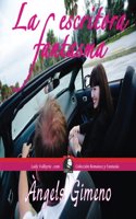 La escritora fantasma (Coleccion Romance y Fantasia)