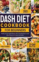DASH Diet Cookbook for Beginners