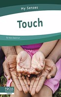 Touch: (My Senses)