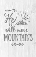 He Will Move Mountains