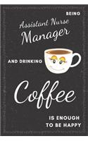 Assistant Nurse Manager & Drinking Coffee Notebook
