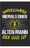 Unterschätze Niemals Einen Alten Mann Der Ossi Ist