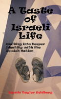 A Taste of Israeli Life