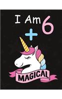 I am 6 + Magical