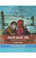 Jack and Jill: Large Print