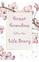 Great Grandma Tell Me Your Life Story