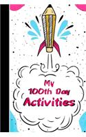 My 100th Day Activities