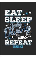 Eat Sleep Scuba Diving Repeat Calender 2020