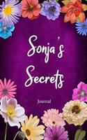 Sonja's Secrets Journal: Custom Personalized Gift for Sonja, Floral Pink Lined Notebook Journal to Write in with Colorful Flowers on Cover.