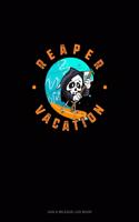 Reaper Vacation