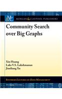 Community Search Over Big Graphs
