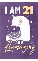 I am 21 And Llamazing