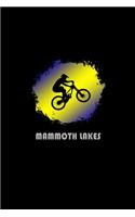 Mammoth Lakes: California Composition Notebook & Notepad Journal For Mountain Bikers. 6 x 9 Inch Lined College Ruled Note Book With Soft Matte Cover For Bike Fans.