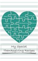 My Special Thanksgiving Recipes