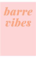 Barre Vibes