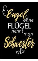 Engel Ohne Flügel Nennt Man Schwester