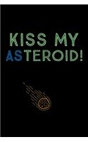 Kiss My ASteroid