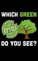 Which Green Do You See?