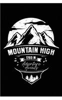 Mountain high 1768 M adventure awaits